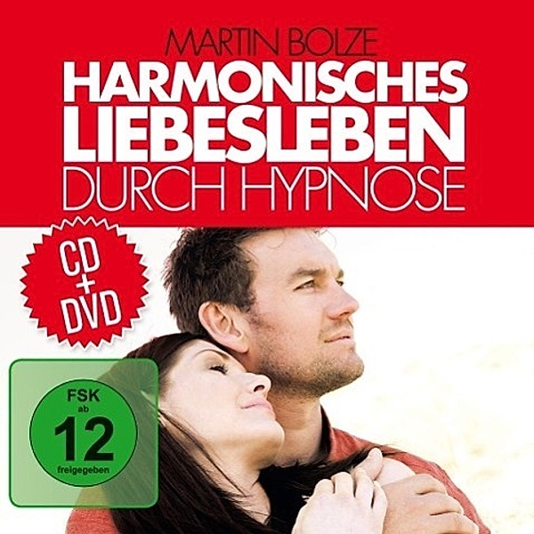 Harmonisches Liebesleben durch Hypnose, 1 Audio-CD + 1 DVD, Martin Bolze