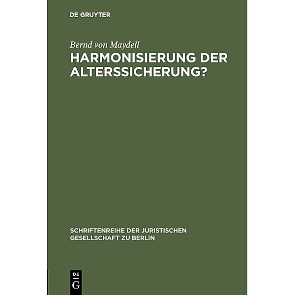 Harmonisierung der Alterssicherung?, Bernd von Maydell