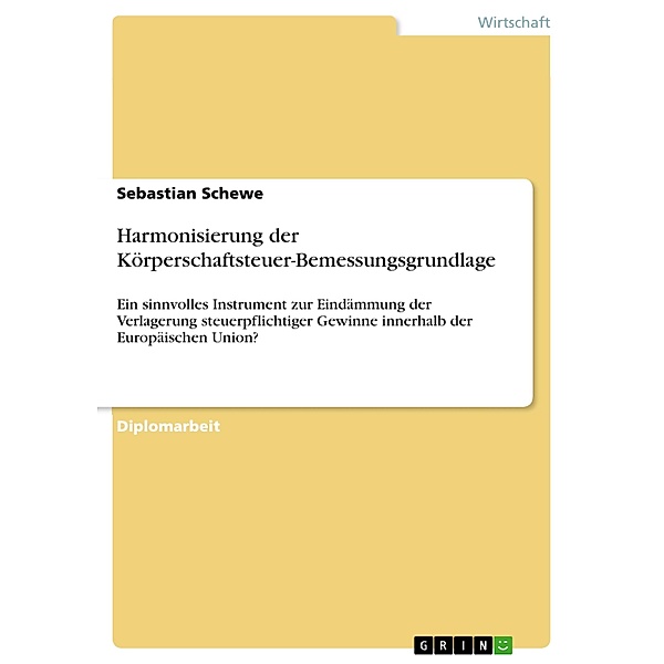 Harmonisierung der Körperschaftsteuer-Bemessungsgrundlage, Sebastian Schewe