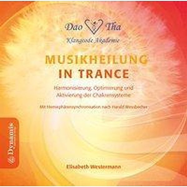 Harmonisierung, Optimierung und Aktivierung der Chakrensysteme, Audio-CD, Elisabeth Westermann