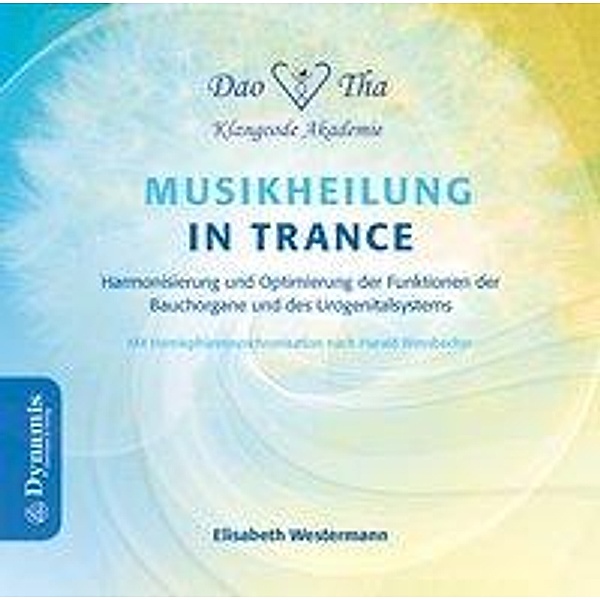 Harmonisierung und Optimierung der Funktionen der Bauchorgane und des Urogenitalsystems, Audio-CD, Elisabeth Westermann