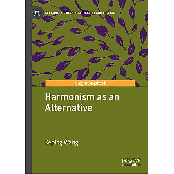 Harmonism as an Alternative, Keping Wang