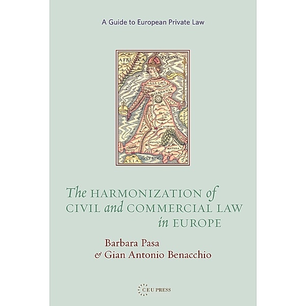 Harmonization of Civil and Commercial Law in Europe, Gian Antonio Benacchio