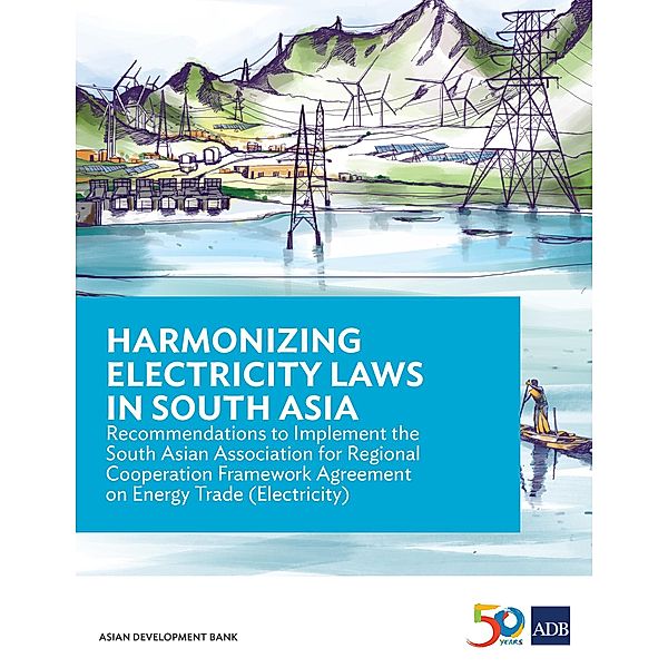 Harmonizing Electricity Laws in South Asia