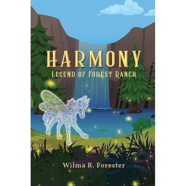 Harmony, Wilma Forester