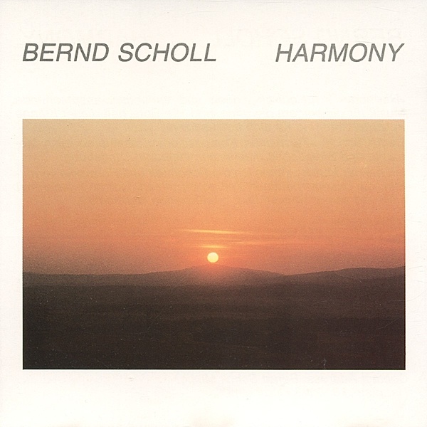 Harmony, Bernd Scholl