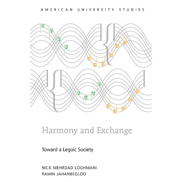 Harmony and Exchange / American University Studies Bd.1235, Nick Mehrdad Loghmani, Ramin Jahanbegloo