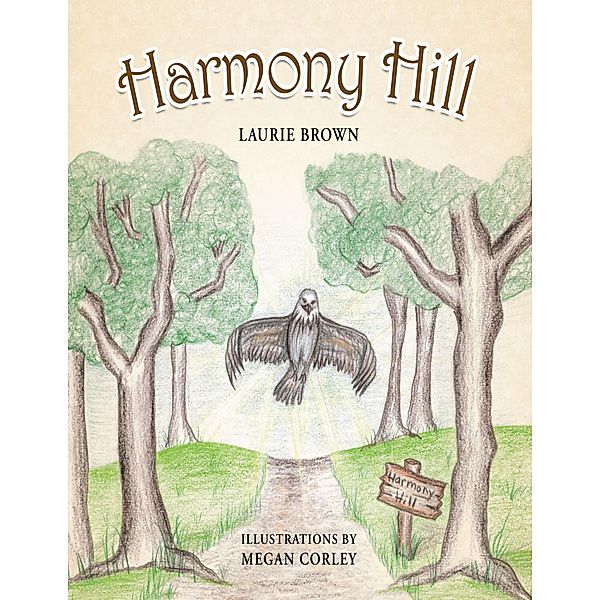 Harmony Hill, Laurie Brown