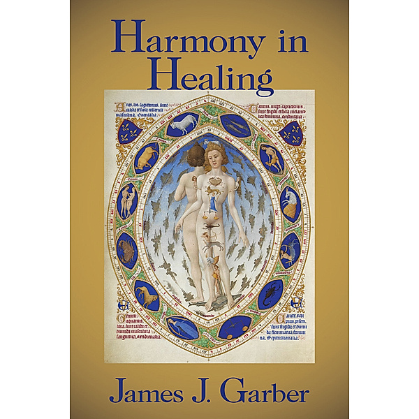 Harmony in Healing, James J. Garber