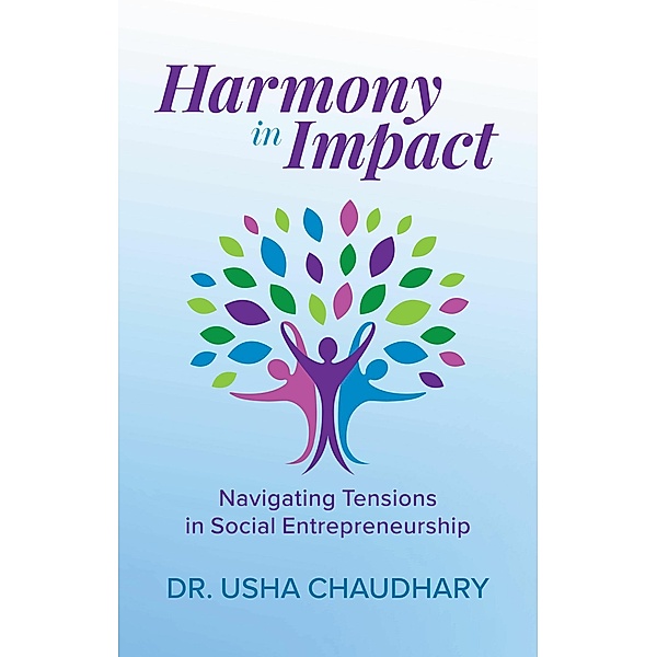 Harmony in Impact, Usha Chaudhary