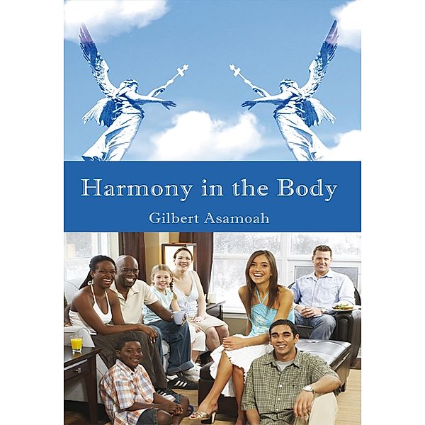 Harmony in the Body, Gilbert Asamoah