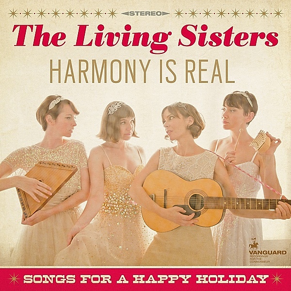 Harmony Is Real Songs For A Happy Holiday, The Living Sisters