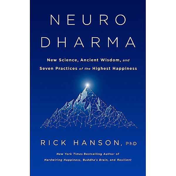 Harmony: Neurodharma, Rick Hanson