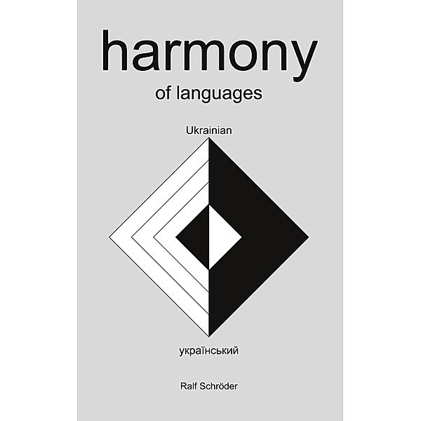 harmony of languages Ukrainian / harmony of languages Bd.1, Ralf Schröder