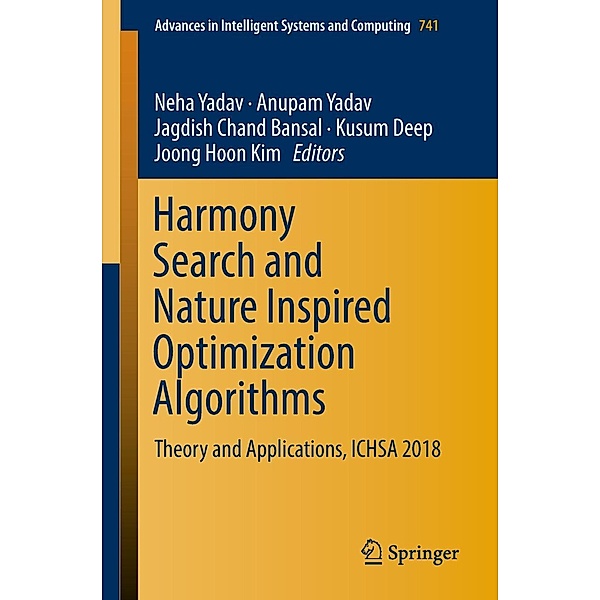 Harmony Search and Nature Inspired Optimization Algorithms / Advances in Intelligent Systems and Computing Bd.741
