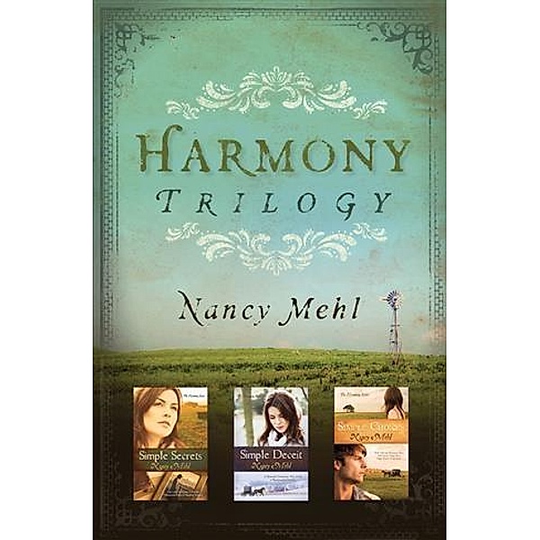 Harmony Trilogy, Nancy Mehl