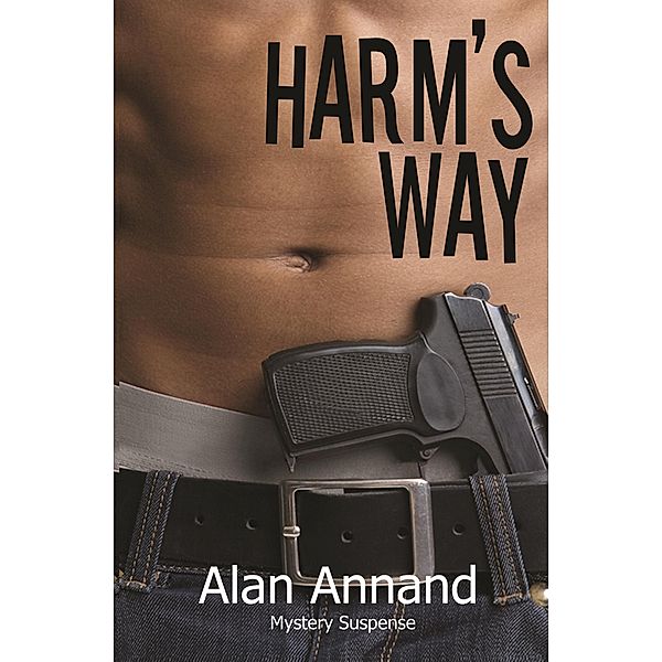 Harm's Way, Alan Annand