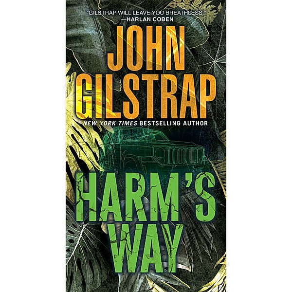 Harm's Way / A Jonathan Grave Thriller Bd.15, John Gilstrap