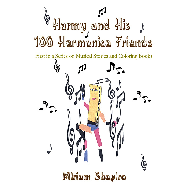 Harmy and His 100 Harmonica Friends, Miriam Shapiro