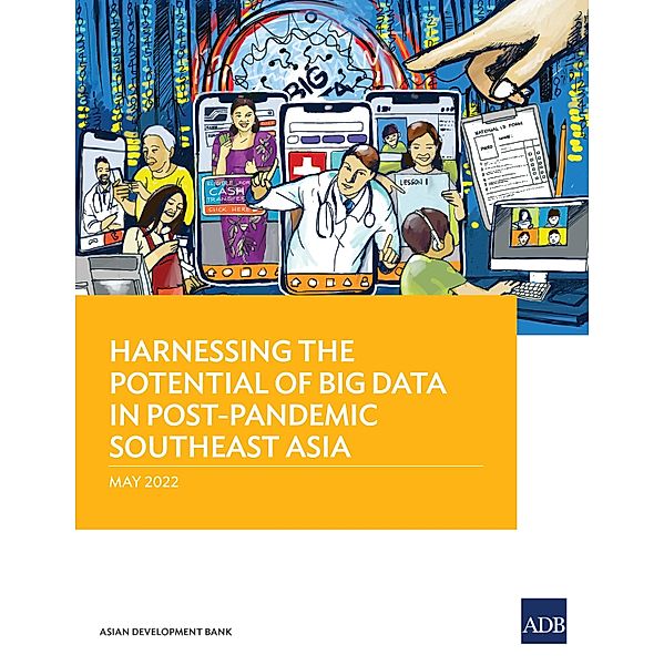 Harnessing the Potential of Big Data in Post-Pandemic Southeast Asia