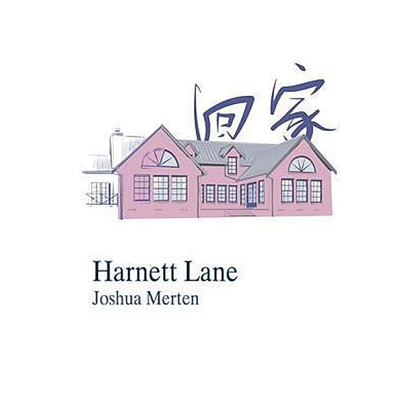 Harnett Lane, Joshua Merten