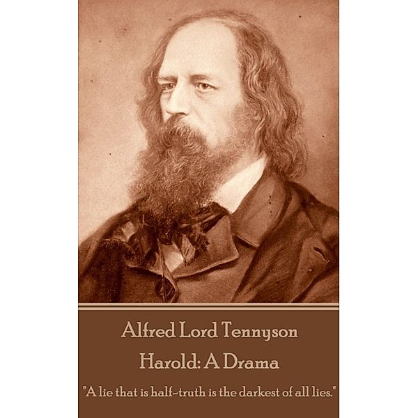 Harold: A Drama, Alfred Lord Tennyson