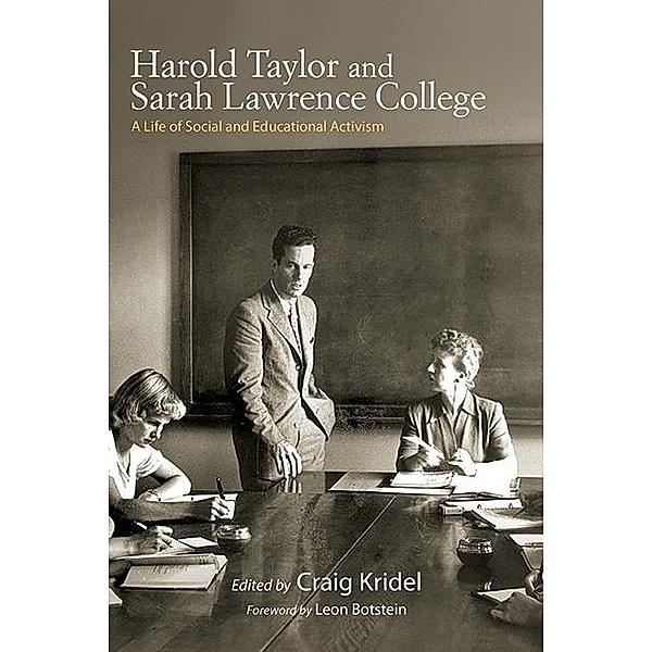 Harold Taylor and Sarah Lawrence College / Excelsior Editions