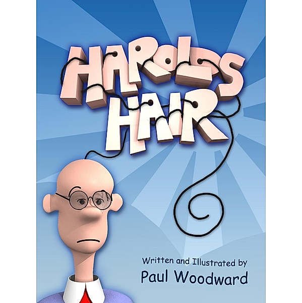Harold's Hair, Paul Woodward