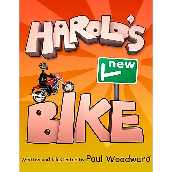 Harold's New Bike, Paul Woodward