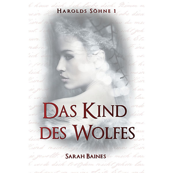 Harolds Söhne: Das Kind des Wolfes, Sarah Baines