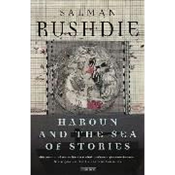 Haroun and the Sea of Stories, Salman Rushdie