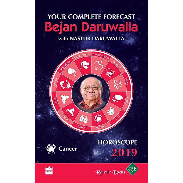 Harper India: Horoscope 2019: Your Complete Forecast, Cancer, Bejan Daruwalla