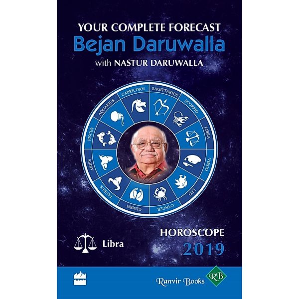 Harper India: Horoscope 2019: Your Complete Forecast, Libra, Bejan Daruwalla