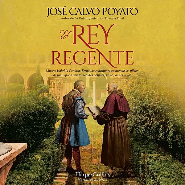 HarperCollins - El rey regente, José Calvo Poyato