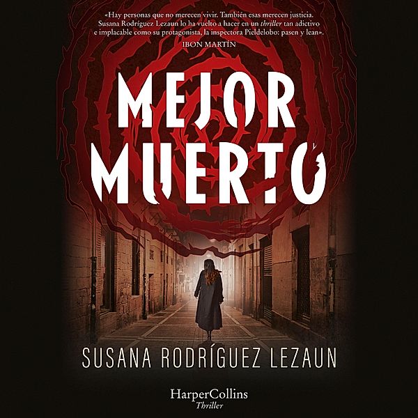 HarperCollins - Mejor muerto, Susana Rodríguez Lezaun