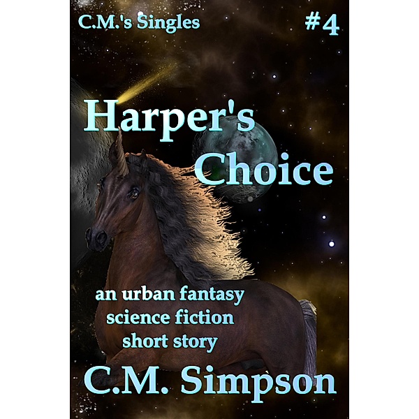 Harper's Choice (C.M.'s Singles, #4) / C.M.'s Singles, C. M. Simpson