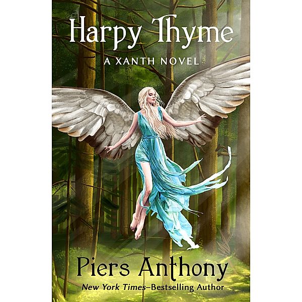 Harpy Thyme / The Xanth Novels, Piers Anthony
