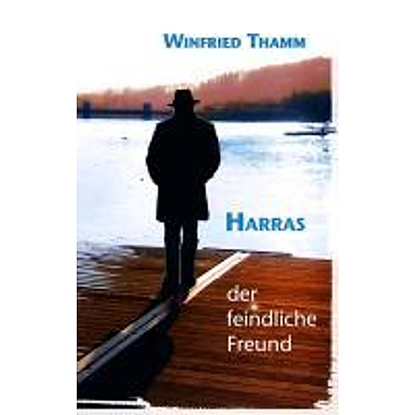 Harras, Winfried Thamm