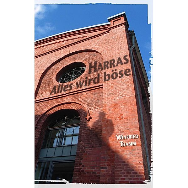Harras / Harras Bd.2, Winfried Thamm