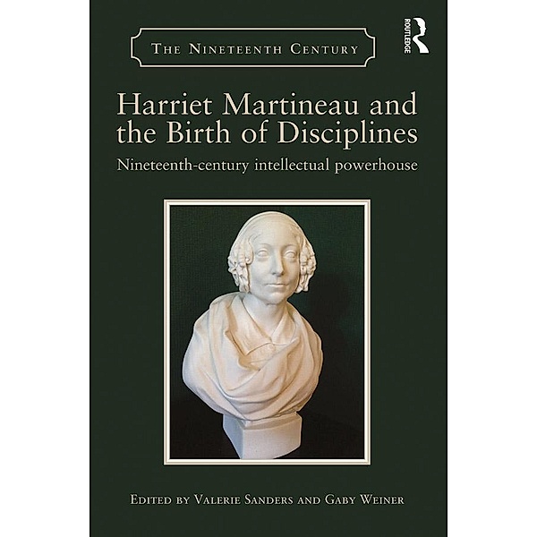 Harriet Martineau and the Birth of Disciplines