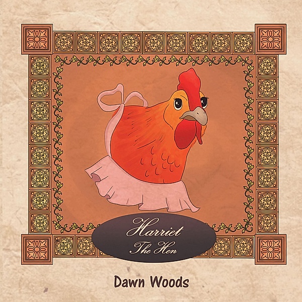 Harriet the Hen, Dawn Woods