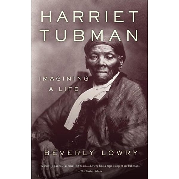 Harriet Tubman, Beverly Lowry