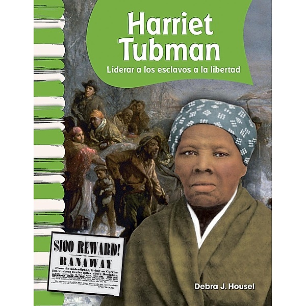 Harriet Tubman, Debra J Housel
