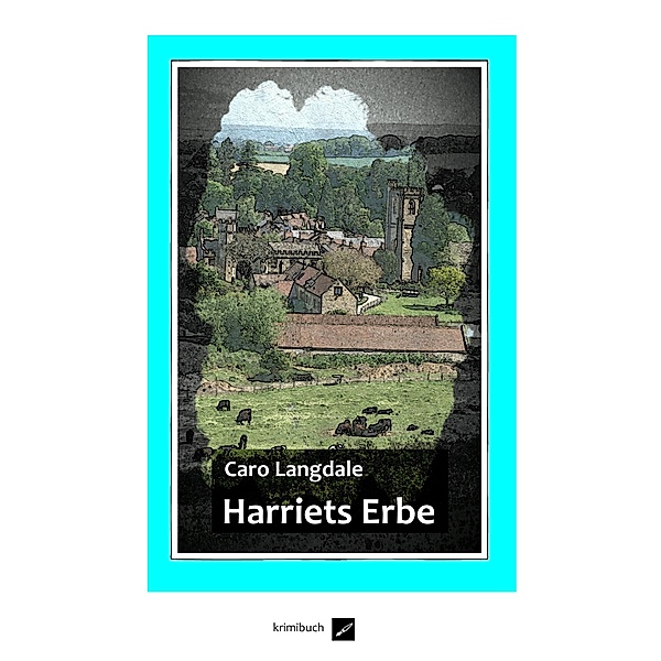 Harriets Erbe, Caro Langdale