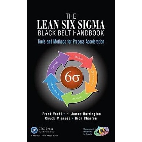 Harrington, H: Lean Six Sigma Handbook, H. James Harrington, Chuck Mignosa, Rich Charron, Frank Voehl