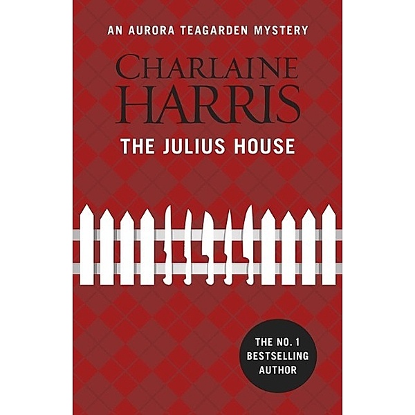 Harris, C: Julius House, Charlaine Harris