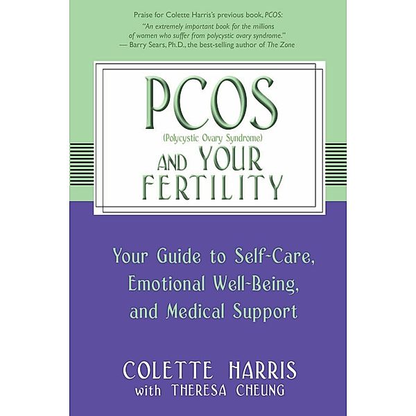 Harris, C: PCOS and Your Fertility, Colette Harris, Theresa Cheung