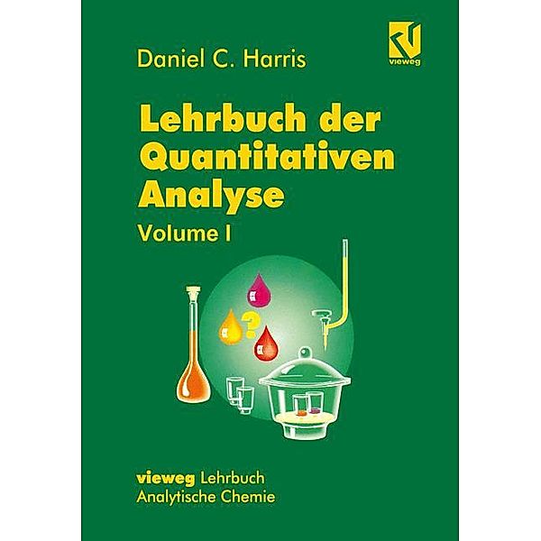 Harris, D: Lehrb. der Quantitativen Analyse/2 Bde, Daniel C. Harris