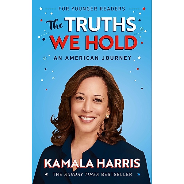 Harris, K: Truths We Hold (Young Reader's Edition), Kamala Harris