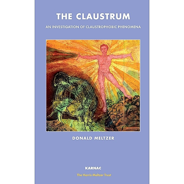 Harris Meltzer Trust: The Claustrum, Donald Meltzer